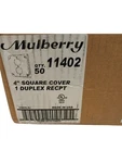 Mulberry 11402 - Inch Square Cover Duplex Recpt, Box 50PCS, New. Fixed Price $174.85.